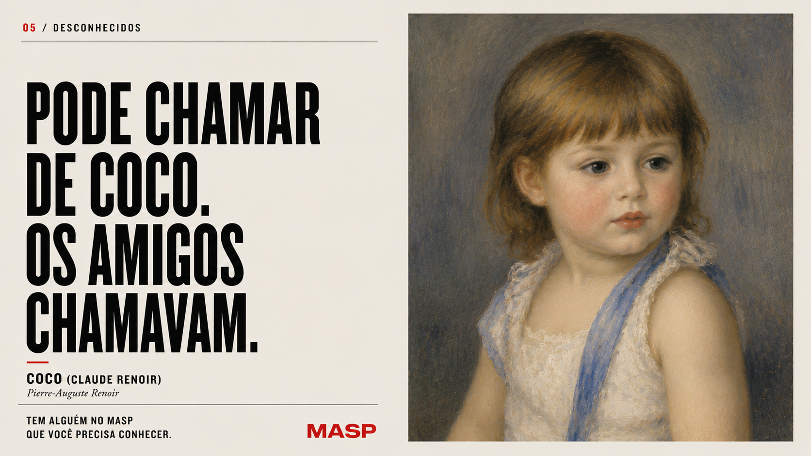 Retrato Coco, de Pierre-Auguste Renoir, na peça da campanha